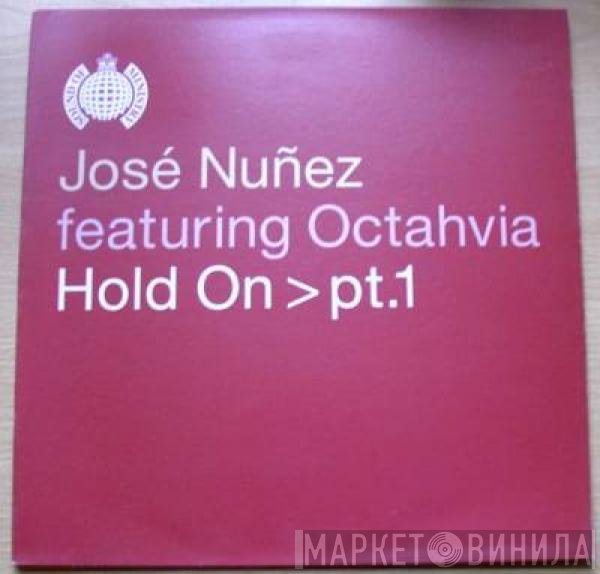 Octavia Lambertis, Jose Nuñez - Hold On > Pt.1