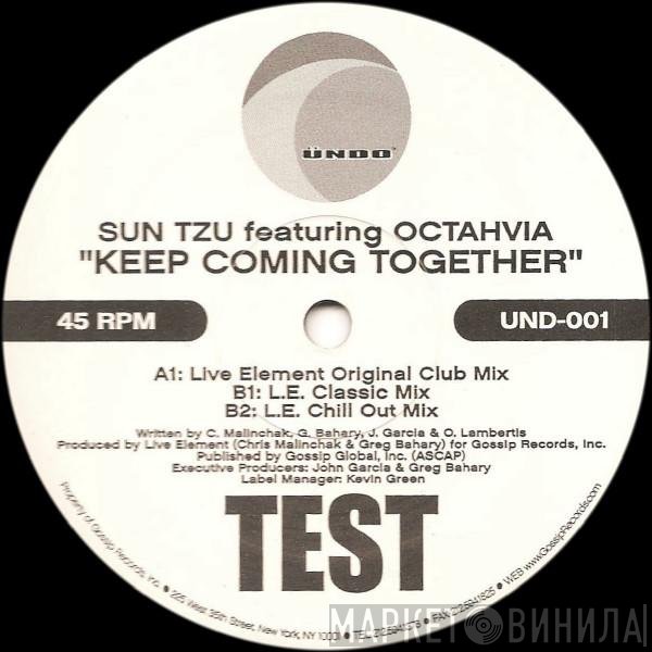 Octavia Lambertis, Sun Tzu - Keep Coming Together