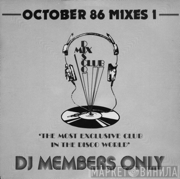  - October 86 Mixes 1