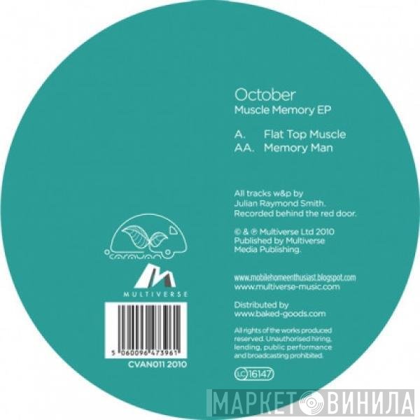 October  - Muscle Memory EP