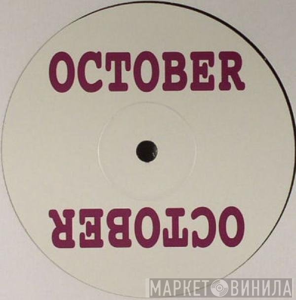  - October