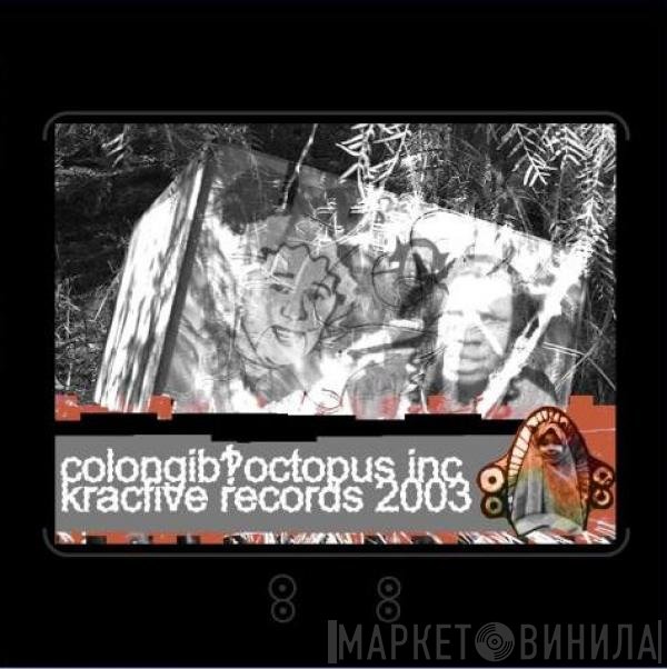 Octopus Inc, Colongib - Octogib EP