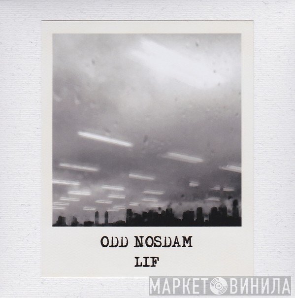 Odd Nosdam  - LIF