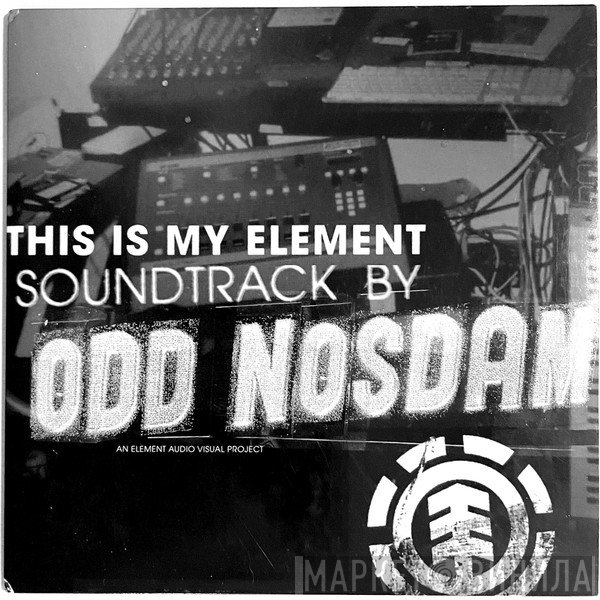 Odd Nosdam  - This Is My Element Soundtrack