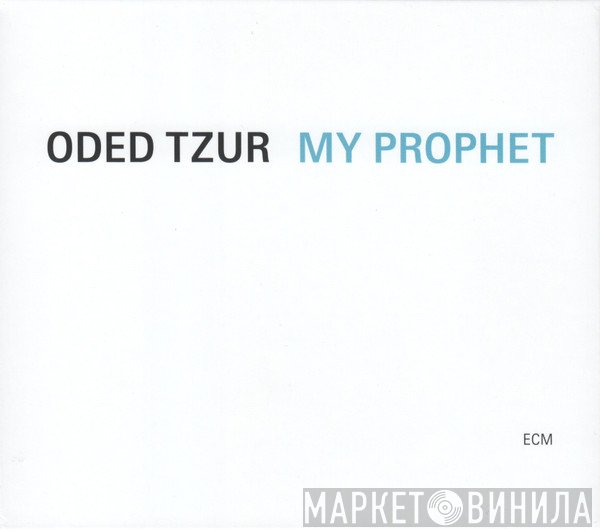 Oded Tzur - My Prophet