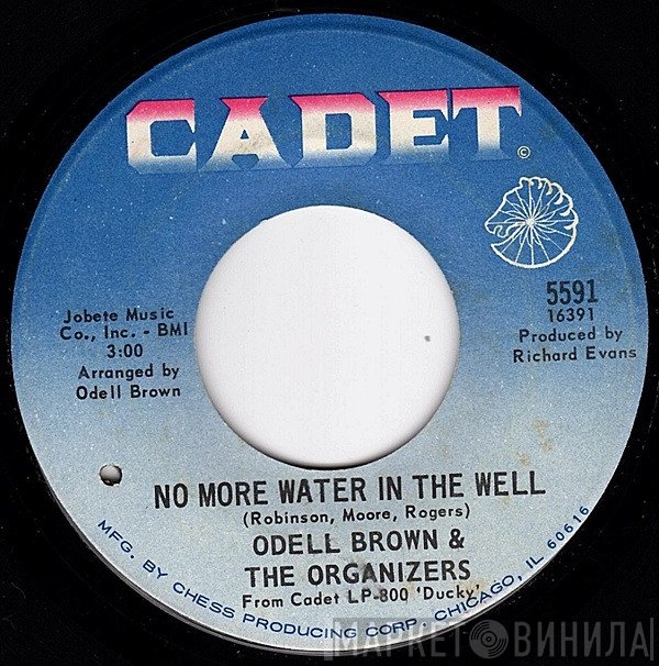 Odell Brown &amp; The Organ-izers - No More Water In The Well / The Look Of Love