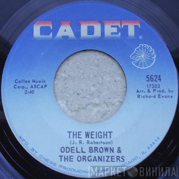 Odell Brown & The Organ-izers - The Weight / Think About It