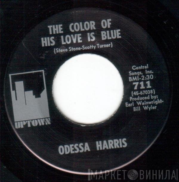 Odessa Harris - The Color Of His Love Is Blue / Driving Wheels