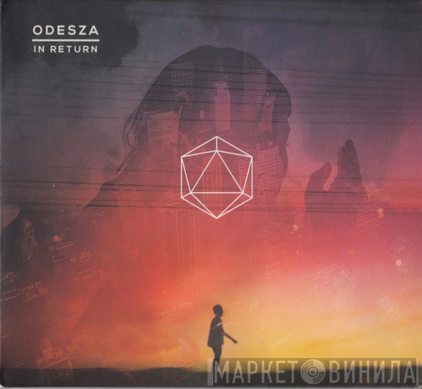 Odesza  - In Return