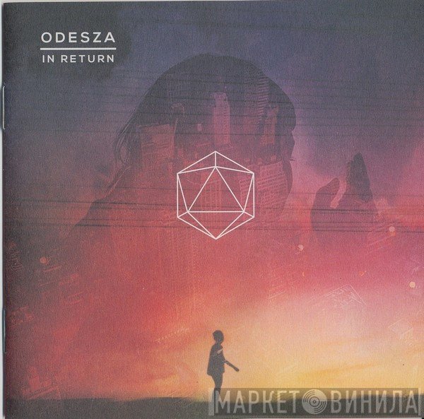 Odesza  - In Return