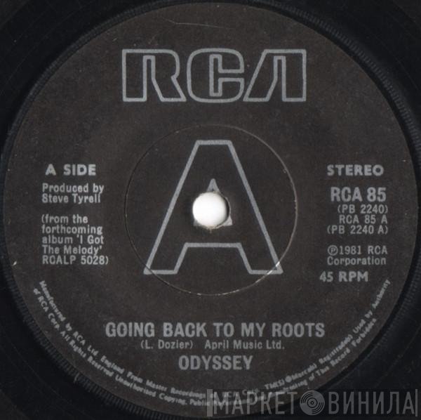 Odyssey  - Going Back To My Roots