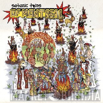 Of Montreal  - Satanic Twins