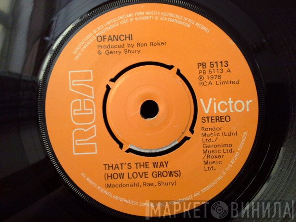 Ofanchi - That's The Way (How Love Grows)