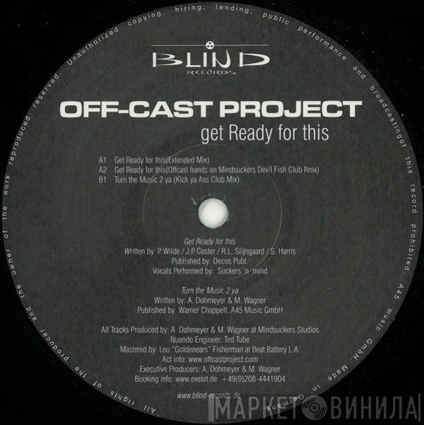 Off-Cast Project  - Get Ready For This
