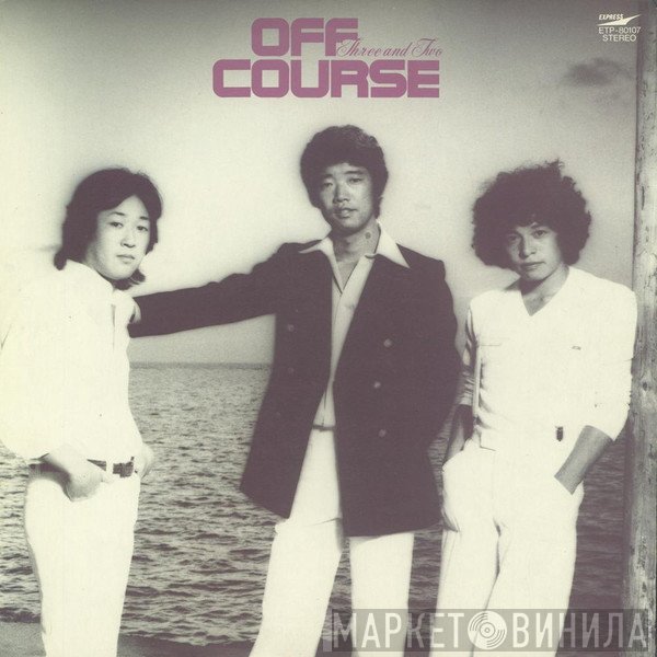 Off Course = Off Course  - Three And Two
