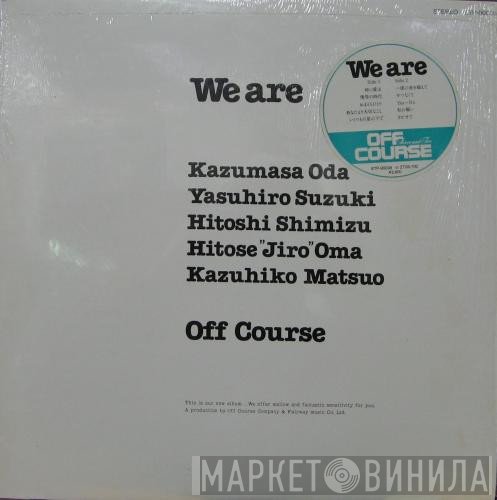 Off Course  - We Are