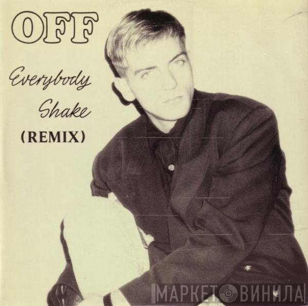 Off - Everybody Shake (Remix)