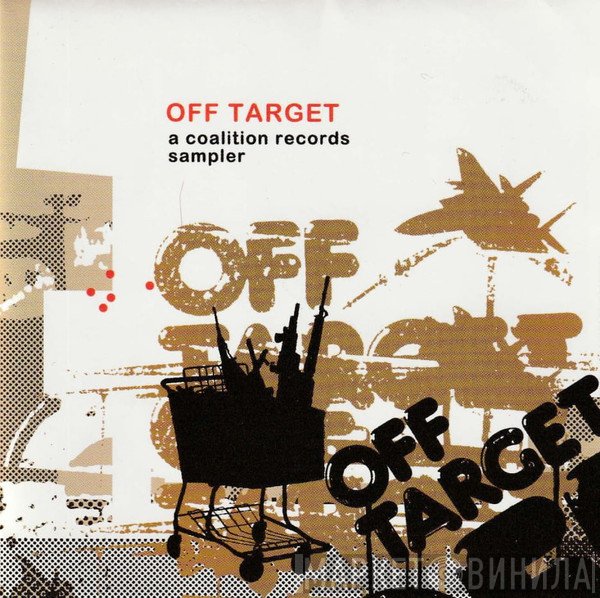  - Off Target (A Coalition Records Sampler)