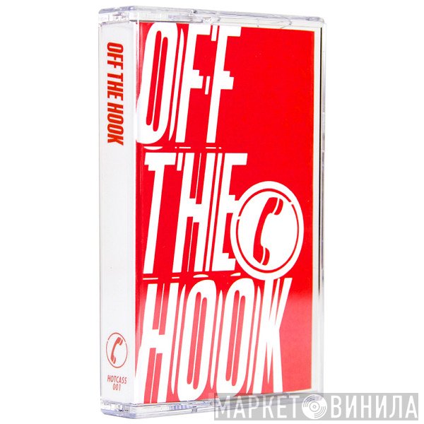  - Off The Hook