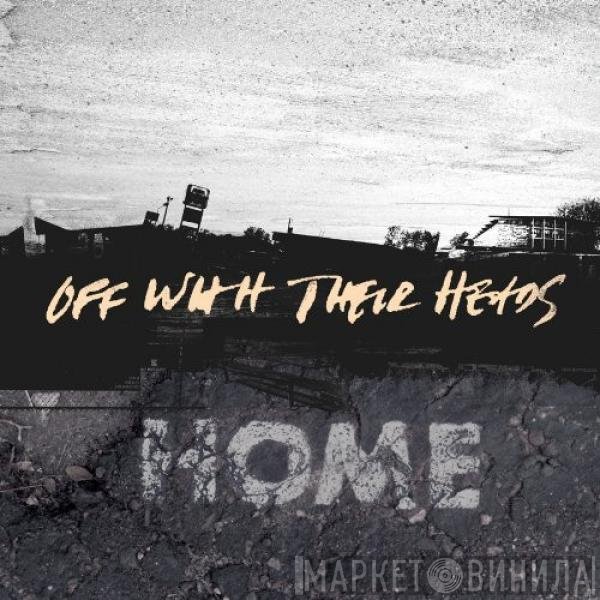 Off With Their Heads  - Home