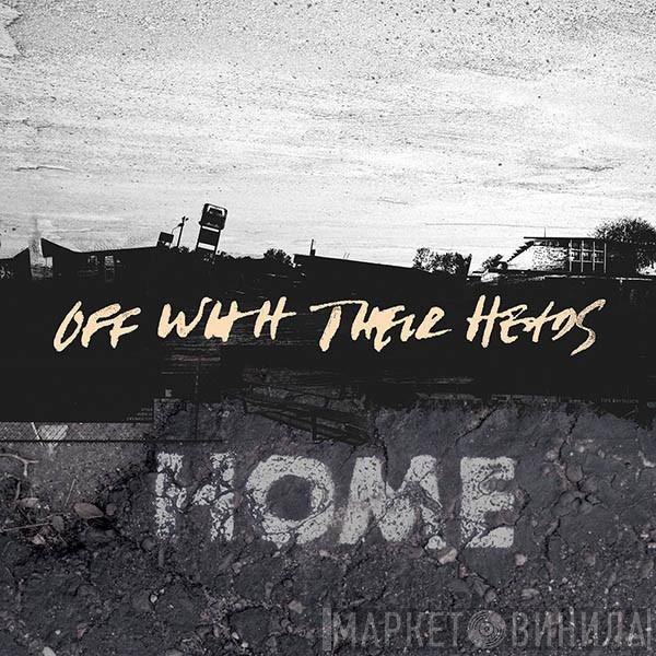 Off With Their Heads  - Home