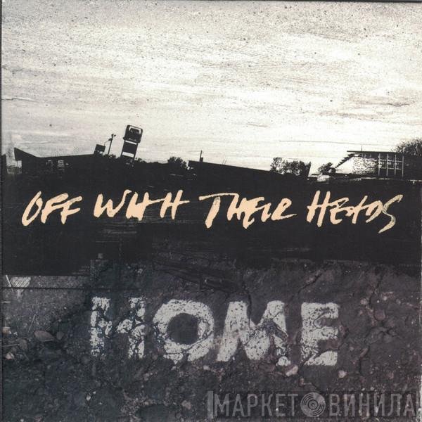 Off With Their Heads  - Home
