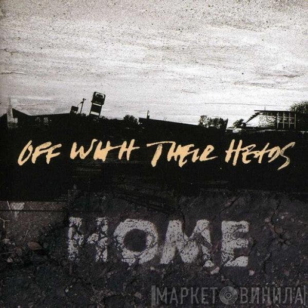 Off With Their Heads  - Home