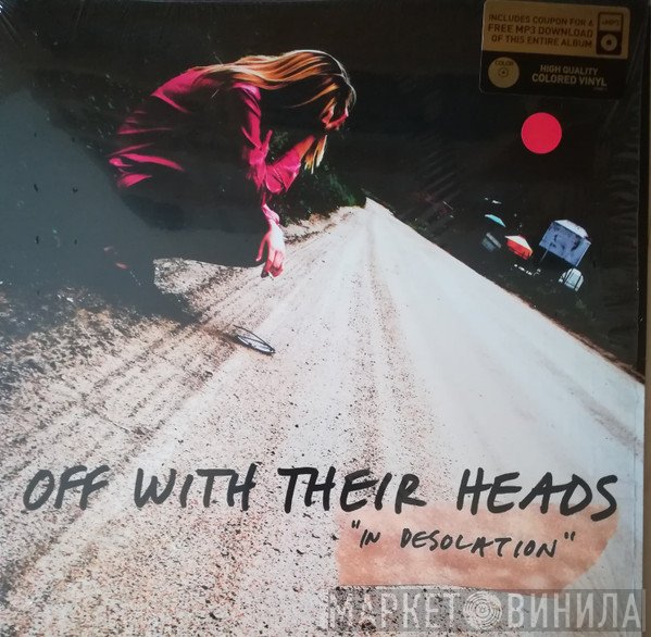 Off With Their Heads  - In Desolation