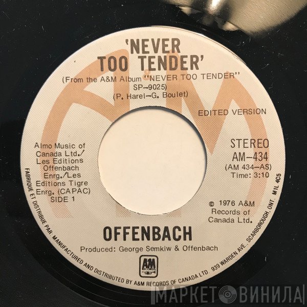 Offenbach  - Never Too Tender