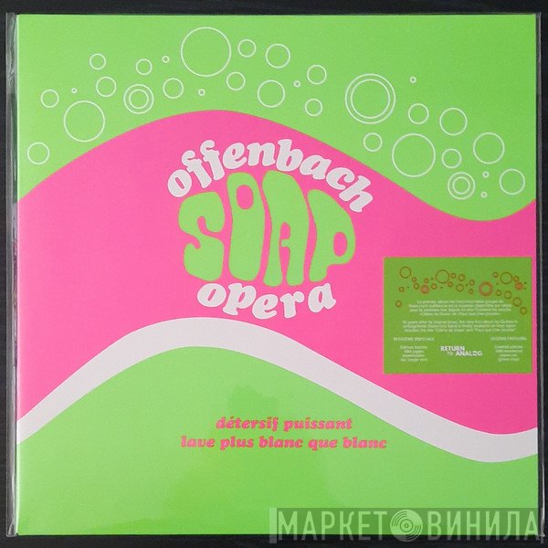 Offenbach  - Soap Opera