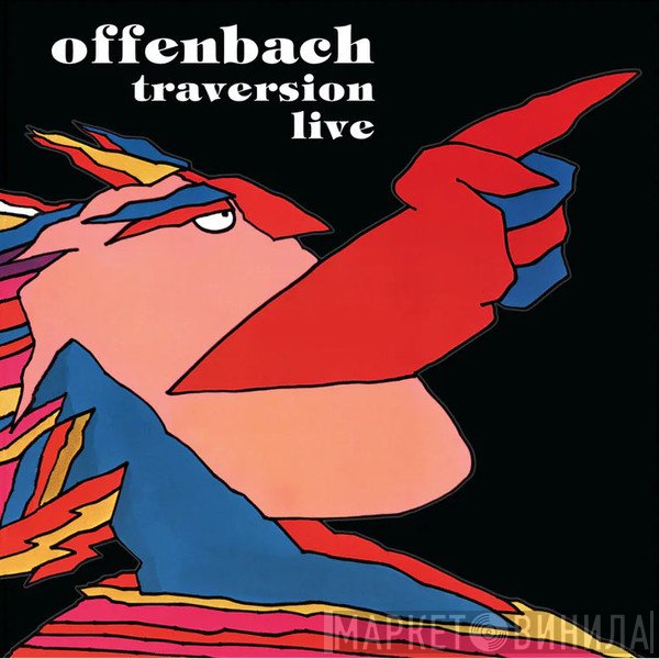 Offenbach - Traversion Live