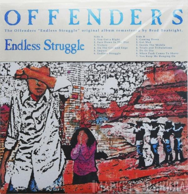 Offenders - Endless Struggle/We Must Rebel/ I Hate Myself