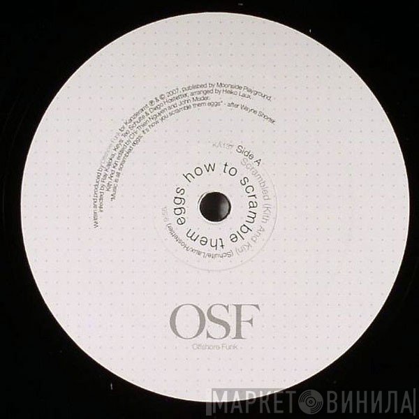 Offshore Funk - How To Scramble Them Eggs