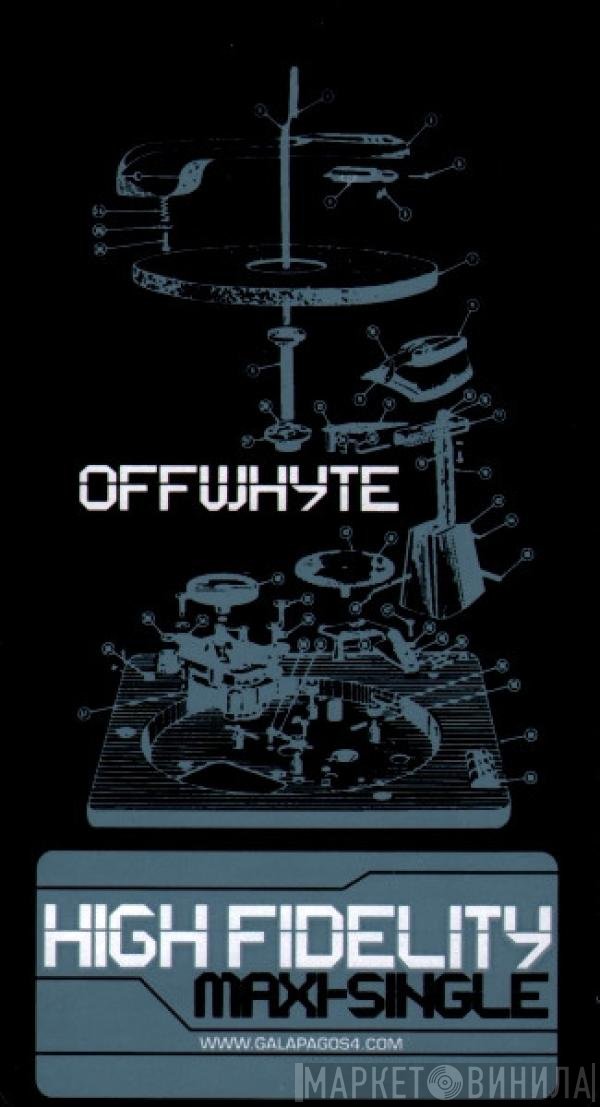 Offwhyte  - High Fidelity