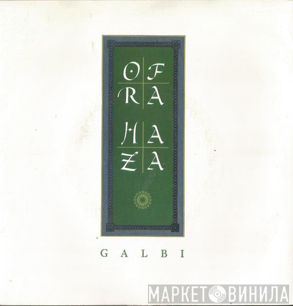 Ofra Haza - Galbi