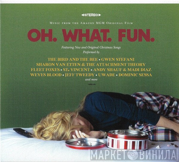  - Oh. What. Fun. (Music From The Amazon MGM Original Film)