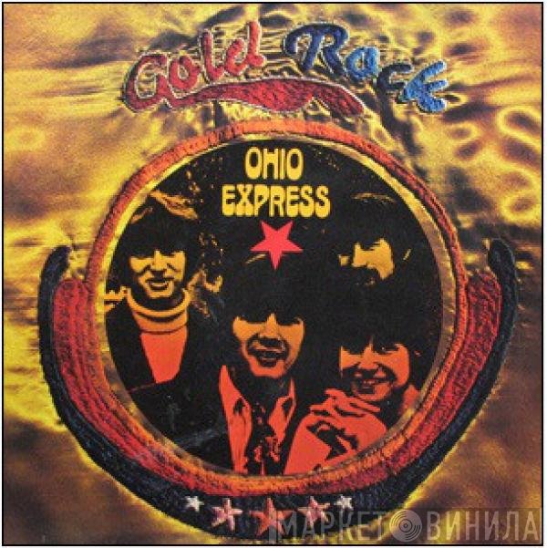 Ohio Express  - Gold Rock