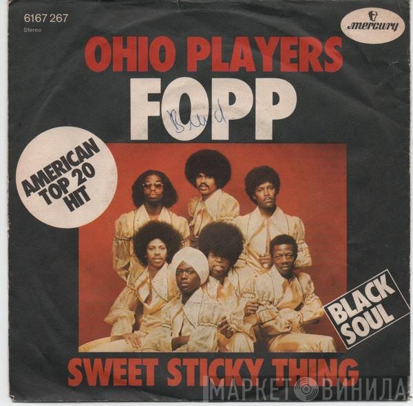 Ohio Players  - Fopp / Sweet Sticky Thing