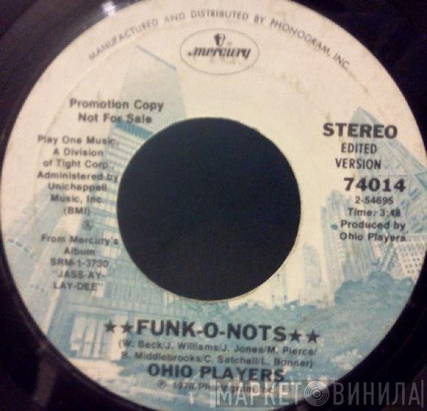 Ohio Players - Funk-O-Nots