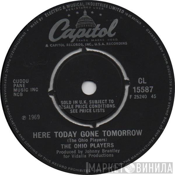 Ohio Players - Here Today Gone Tomorrow