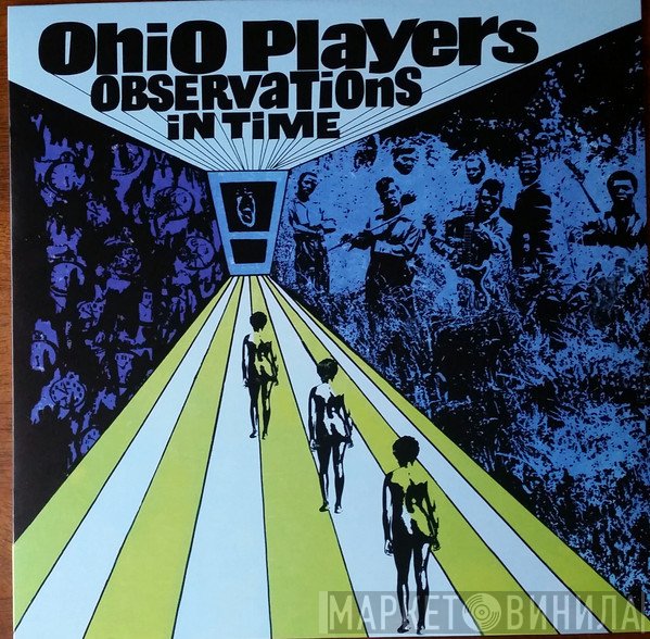 Ohio Players  - Observations In Time