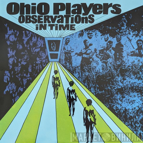 Ohio Players  - Observations In Time