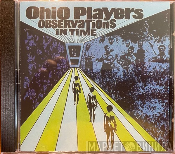 Ohio Players  - Observations In Time