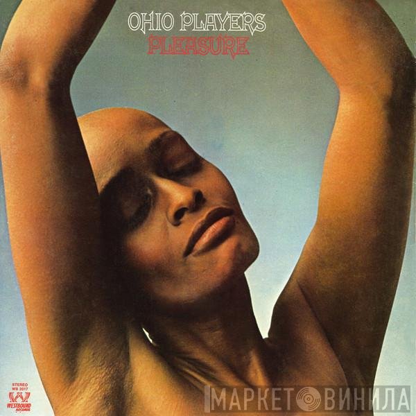 Ohio Players  - Pleasure