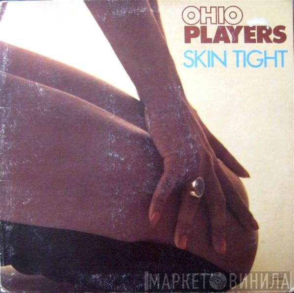 Ohio Players  - Skin Tight