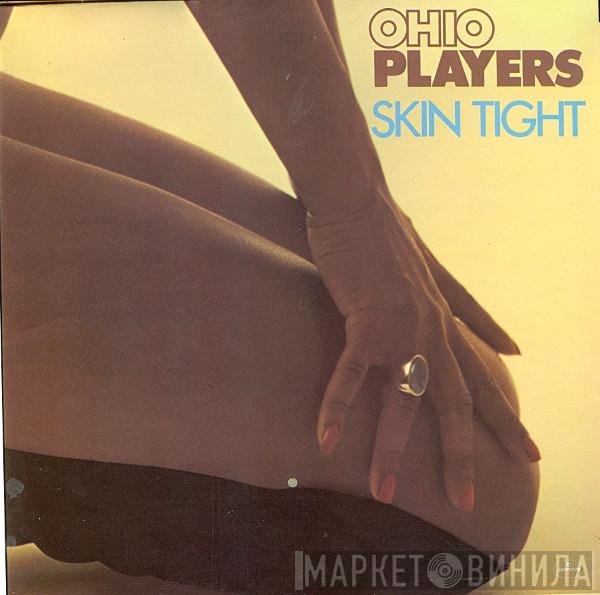 Ohio Players  - Skin Tight