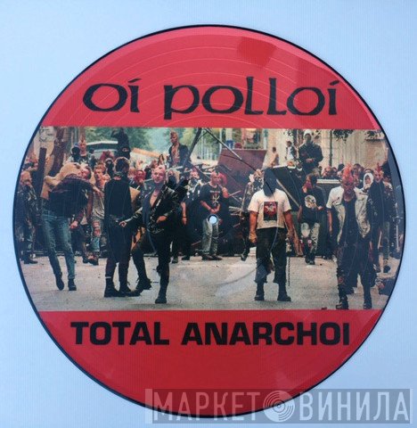 Oi Polloi - Total Anarchoi