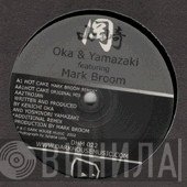 Oka & Yamazaki Featuring Mark Broom  - Hot Cake