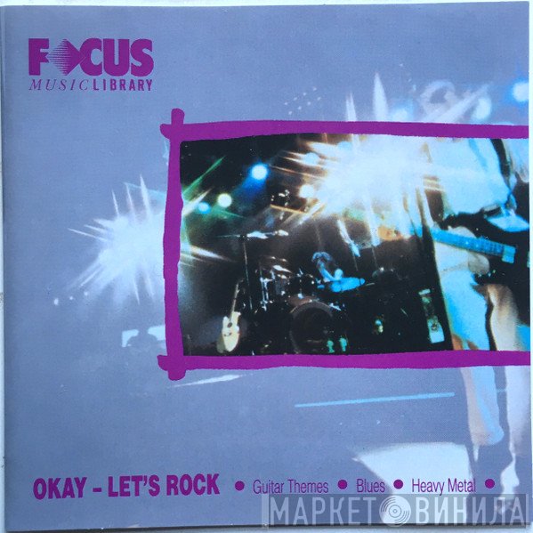  - Okay - Let's Rock