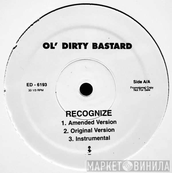 Ol' Dirty Bastard  - Recognize